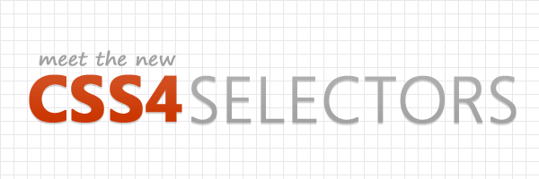 CSS Level 4 Selectors