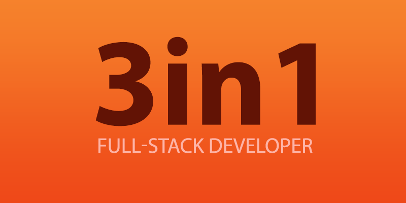 3-in-1 full-stack developer